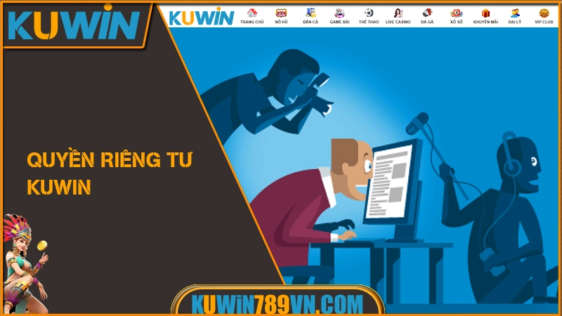 Quyền Riêng Tư KUWIN